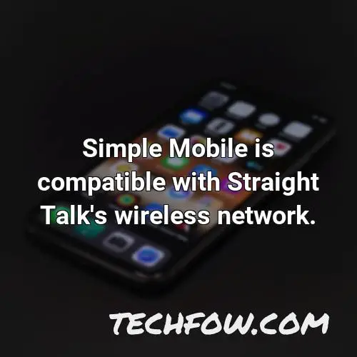 simple mobile is compatible with straight talk s wireless network