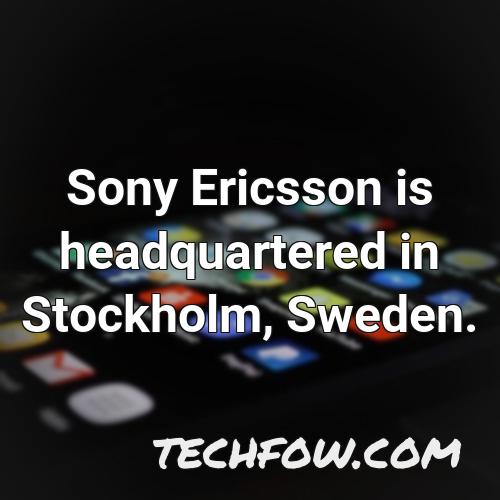 sony ericsson is headquartered in stockholm sweden