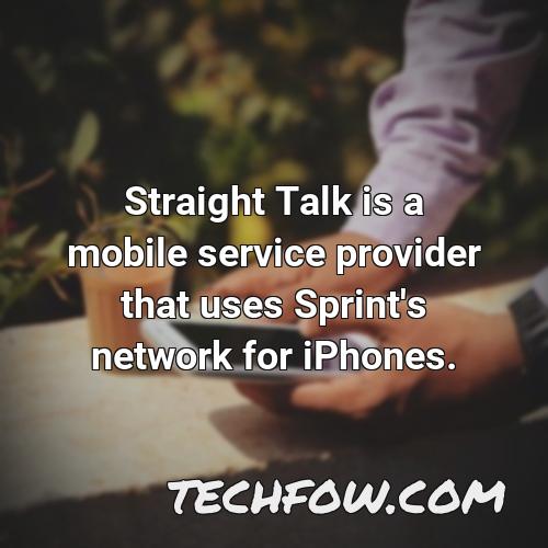 straight talk is a mobile service provider that uses sprint s network for iphones
