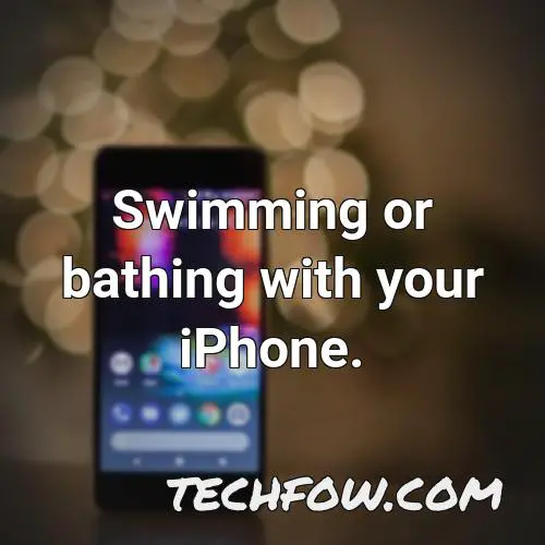 swimming or bathing with your iphone