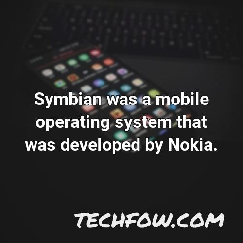 symbian was a mobile operating system that was developed by nokia
