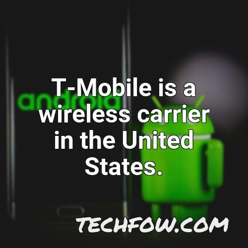 t mobile is a wireless carrier in the united states 4