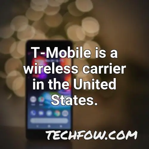 t mobile is a wireless carrier in the united states 5