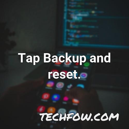 tap backup and reset