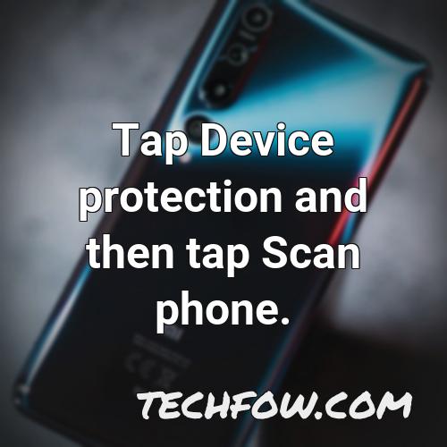 tap device protection and then tap scan phone