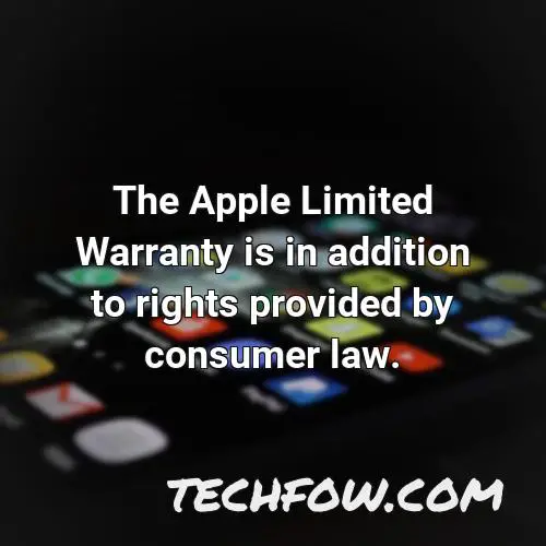 the apple limited warranty is in addition to rights provided by consumer law 1