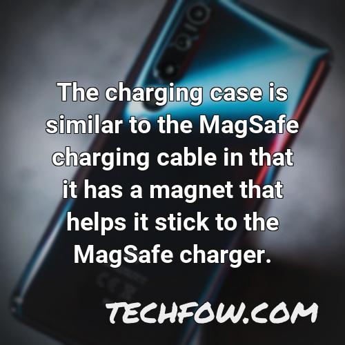 the charging case is similar to the magsafe charging cable in that it has a magnet that helps it stick to the magsafe charger