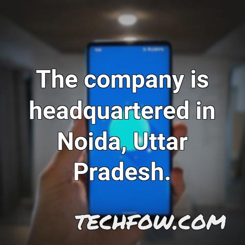 the company is headquartered in noida uttar pradesh
