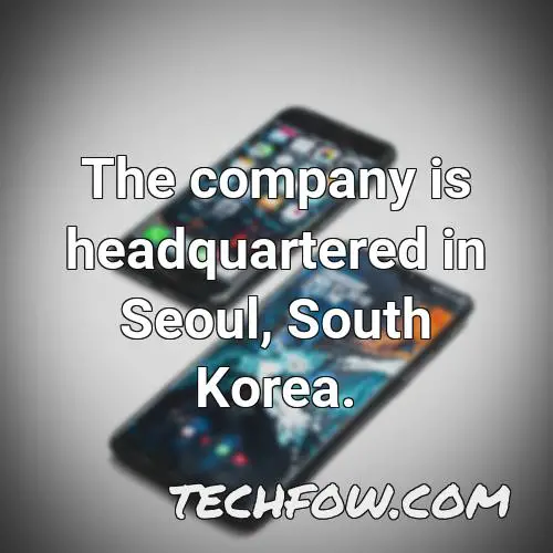 the company is headquartered in seoul south korea