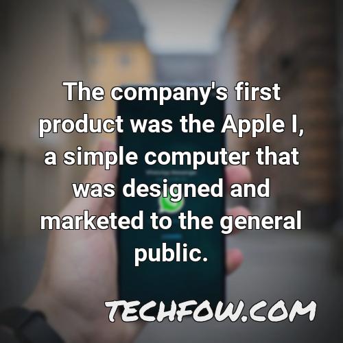 the company s first product was the apple i a simple computer that was designed and marketed to the general public