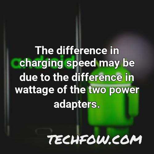 the difference in charging speed may be due to the difference in wattage of the two power adapters