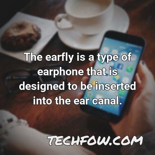 the earfly is a type of earphone that is designed to be inserted into the ear canal