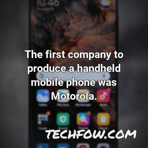 the first company to produce a handheld mobile phone was motorola