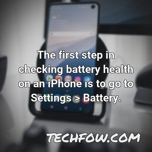 the first step in checking battery health on an iphone is to go to settings battery