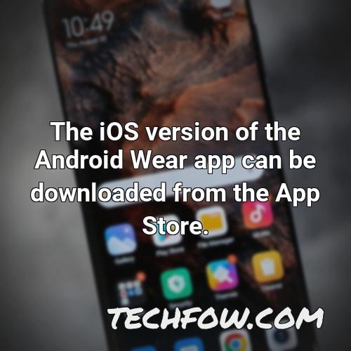the ios version of the android wear app can be downloaded from the app store
