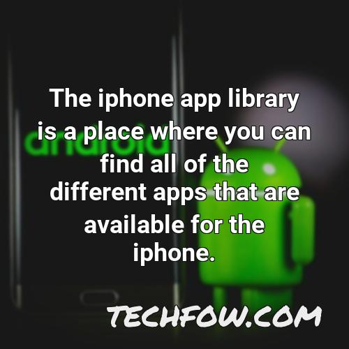 the iphone app library is a place where you can find all of the different apps that are available for the iphone