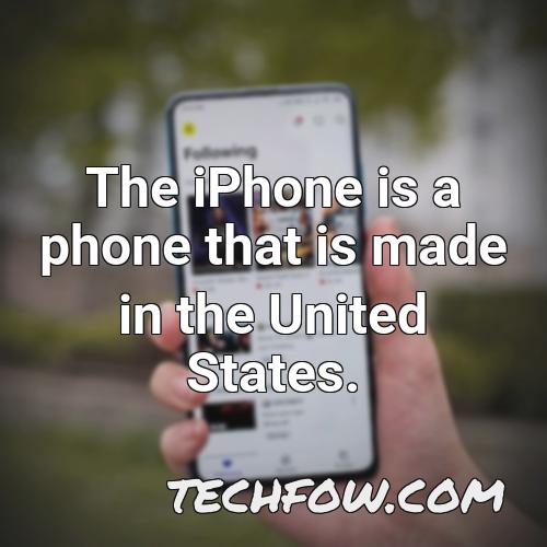 the iphone is a phone that is made in the united states