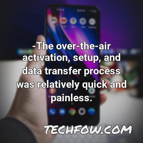 the over the air activation setup and data transfer process was relatively quick and painless