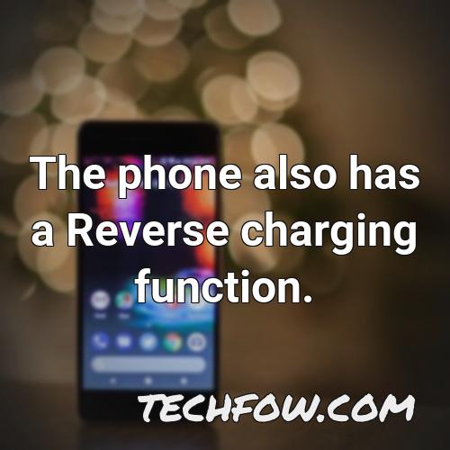 the phone also has a reverse charging function