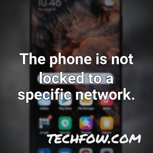 the phone is not locked to a specific network