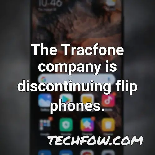 the tracfone company is discontinuing flip phones
