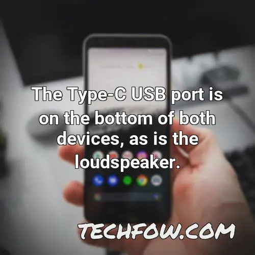 the type c usb port is on the bottom of both devices as is the loudspeaker
