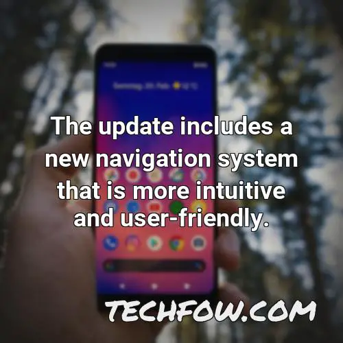the update includes a new navigation system that is more intuitive and user friendly