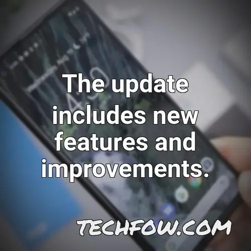 the update includes new features and improvements 1