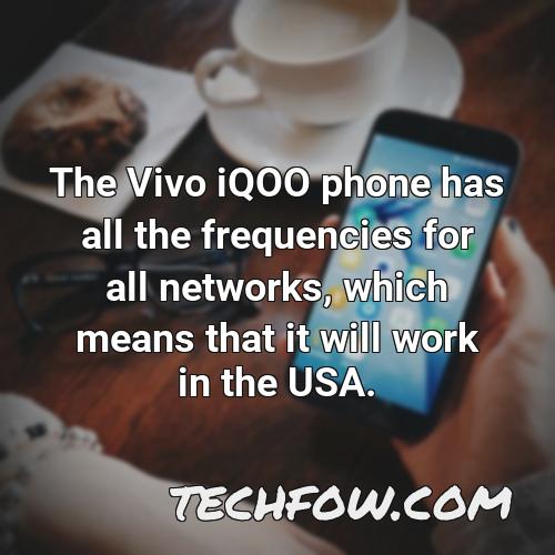 the vivo iqoo phone has all the frequencies for all networks which means that it will work in the usa