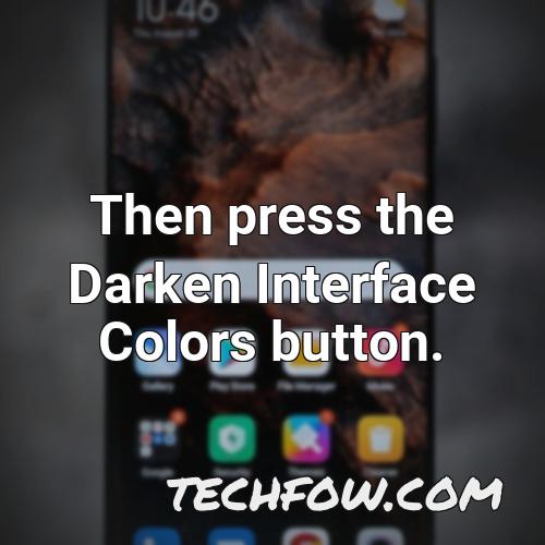 then press the darken interface colors button