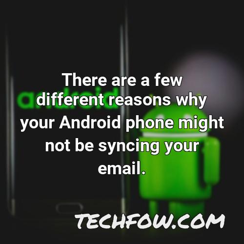 how do i get my email back on my android phone