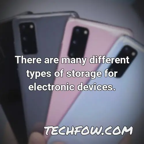 there are many different types of storage for electronic devices