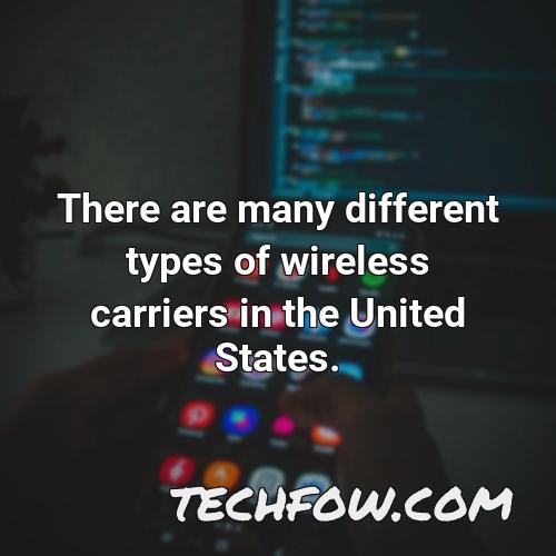 there are many different types of wireless carriers in the united states