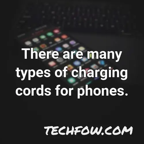 there are many types of charging cords for phones