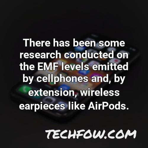 there has been some research conducted on the emf levels emitted by cellphones and by extension wireless earpieces like airpods