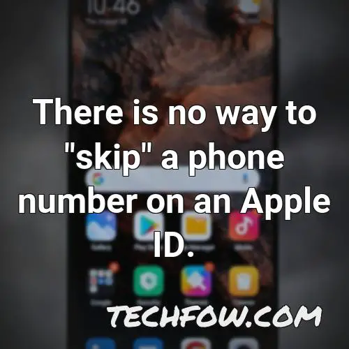 there is no way to skip a phone number on an apple id