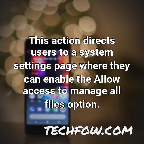 this action directs users to a system settings page where they can enable the allow access to manage all files option 1
