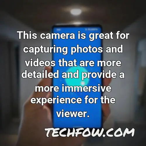 this camera is great for capturing photos and videos that are more detailed and provide a more immersive experience for the viewer