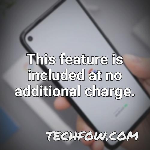 this feature is included at no additional charge