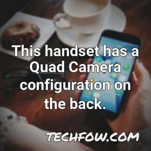this handset has a quad camera configuration on the back