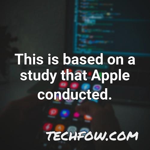this is based on a study that apple conducted