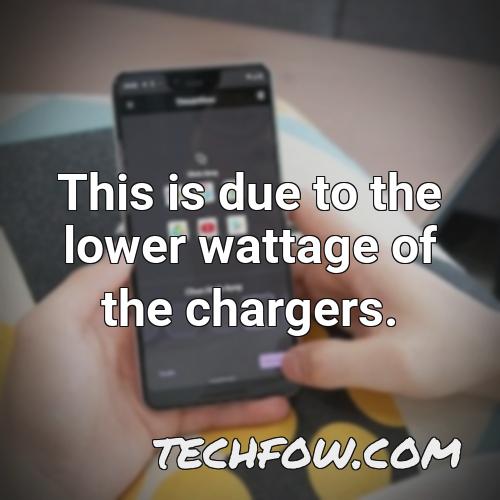 this is due to the lower wattage of the chargers