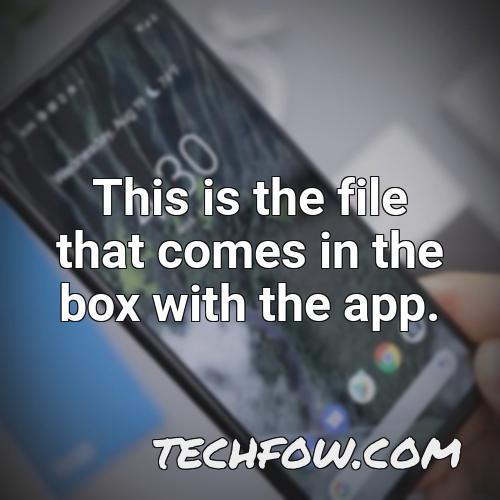 this is the file that comes in the box with the app