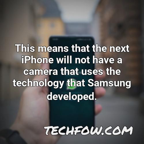 this means that the next iphone will not have a camera that uses the technology that samsung developed