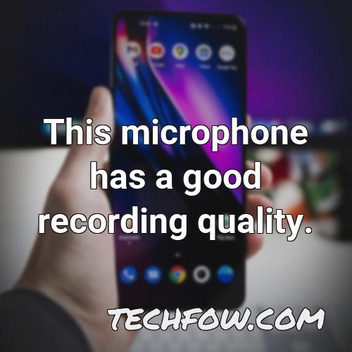 this microphone has a good recording quality