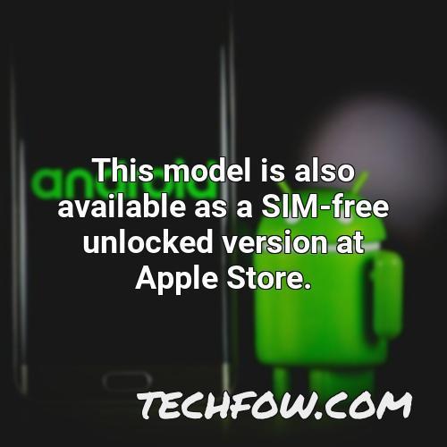 this model is also available as a sim free unlocked version at apple store
