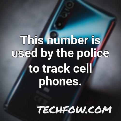this number is used by the police to track cell phones