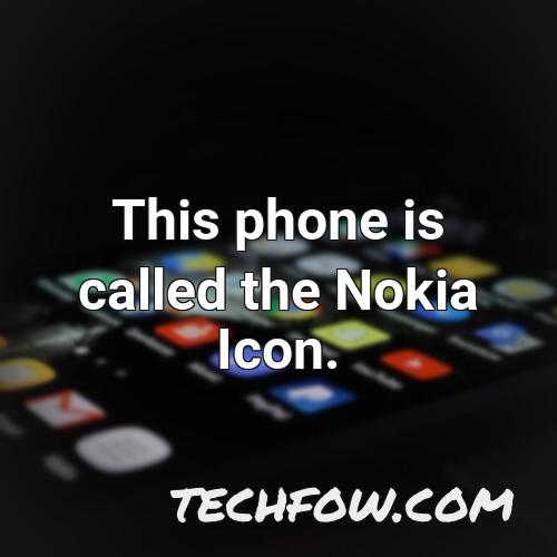 this phone is called the nokia icon