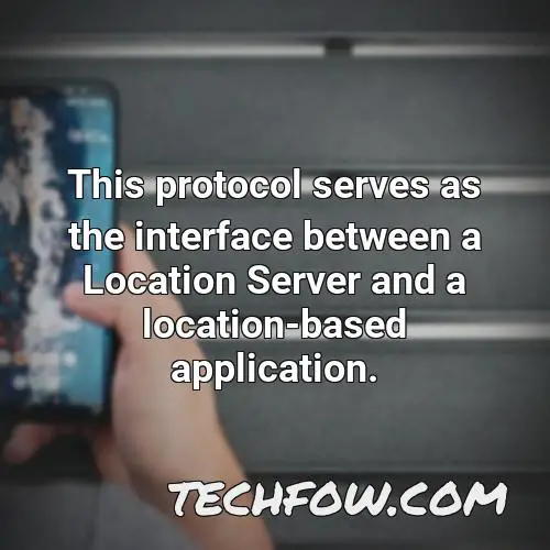 this protocol serves as the interface between a location server and a location based application