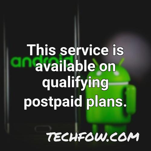 this service is available on qualifying postpaid plans
